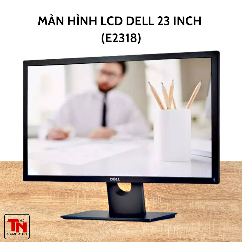 Màn hình LCD Dell 23 inch LED (E2318)