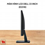 Màn hình LCD Dell 23 inch LED (E2318)