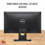 Màn hình LCD Dell 20 inch LED (E2018)