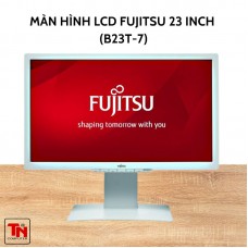 Màn Hình LCD FUJITSU 23 inch (B23T-7)
